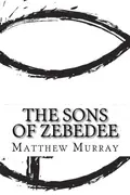 Book cover of The Sons of Zebedee