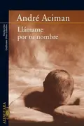 Book cover of llámame por tu nombre