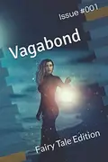 Book cover of Vagabond 001: Fairy Tale Edition
