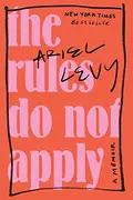 Book cover of The rules do not apply