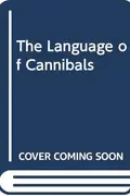 Book cover of Language of Cannibals