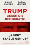 Book cover of Trump gegen die Demokratie - "A Very Stable Genius"