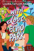 Book cover of With Love, Echo Park