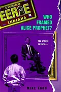 Book cover of Who Framed Alice Prophet