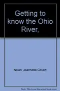 Book cover of Getting to know the Ohio River