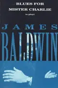 Book cover of Blues For Mister Charlie