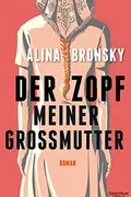 Book cover of Der Zopf meiner Großmutter