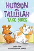 Book cover of Hudson and Tallulah Take Sides