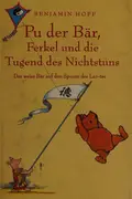 Book cover of Pu der Bär, Ferkel und die Tugend des Nichtstuns