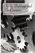 Book cover of Charles Babbage and The Countess