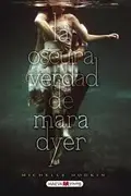 Book cover of La oscura verdad de Mara Dyer
