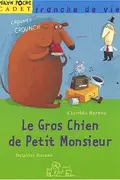 Book cover of Le Gros Chien de Petit Monsieur (French Edition)