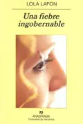Book cover of Una Fiebre Ingobernable