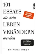 Book cover of 101 Essays, die dein Leben verändern werden