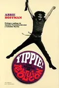 Book cover of Yippie! Una pasada de revolución
