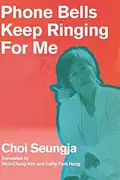 Book cover of Phone Bells Keep Ringing for Me