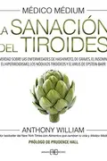 Book cover of Médico Médium. La sanación del tiroides