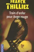 Book cover of Train d'enfer pour Ange rouge