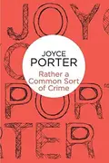Book cover of Rather a Common Sort of Crime