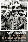 Book cover of Para acabar con todas las guerras