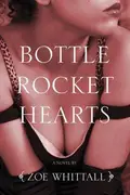 Book cover of Bottle Rocket Hearts