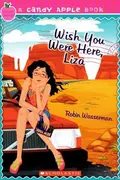 Book cover of Wish You Were Here, Liza