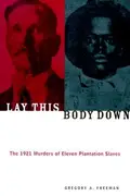 Book cover of Lay This Body Down