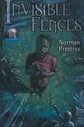 Book cover of Invisible Fences