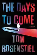 Book cover of The Days to Come