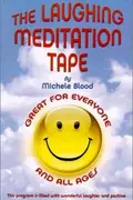 Book cover of The Laughing Meditation Tape