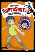 Book cover of Supersustos. Doble malvado