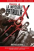 Book cover of La imposible Patrulla-X. Revolución