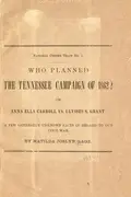 Book cover of Who planned the Tennessee campaign of 1862? or, Anna Ella Carroll vs. Ulysses S. Grant