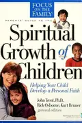Book cover of Parent's guide to the spiritual growth of children