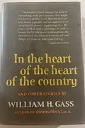 Book cover of In the Heart of the Heart of the Country, and Other Stories