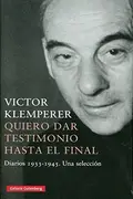 Book cover of Quiero dar testimonio hasta el final- 2022