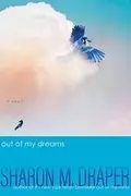 Book cover of Out of My Dreams