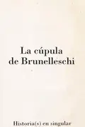 Book cover of La cu pula de Brunelleschi