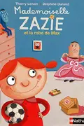 Book cover of Mademoiselle Zazie et la robe de Max