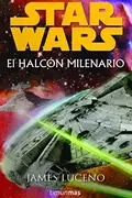 Book cover of Star Wars. Halcón Milenario