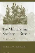 Book cover of The military and society in Russia 1450-1917
