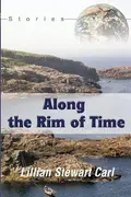Book cover of Along the Rim of Time