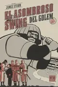Book cover of El asombroso swing del Golem