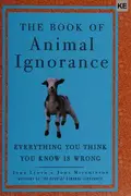Book cover of The book of animal ignorance