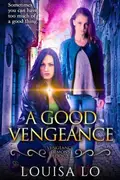 Book cover of A Good Vengeance