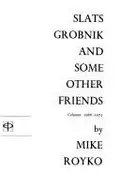 Book cover of Slats Grobnik and some other friends