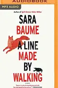 Book cover of Line Made by Walking, A