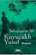 Book cover of Kuyucakli Yusuf 80 Yasinda