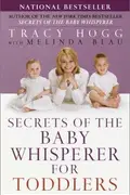 Book cover of Secrets of the baby whisperer for toddlers