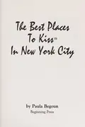 Book cover of The best places to kiss in New York City